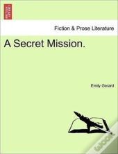 A Secret Mission.