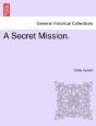 A Secret Mission. - Preview