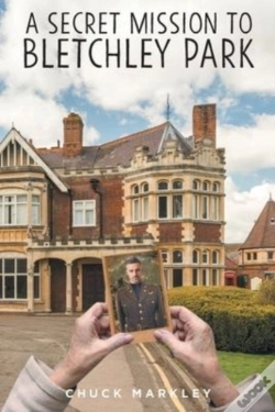 Capa do artigo A Secret Mission To Bletchley Park