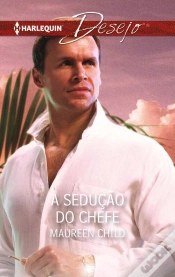 Capa do artigo A Sedução Do Chefe
