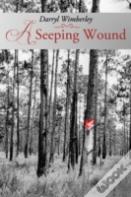 A Seeping Wound