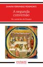 A Segunda Conversão - Preview