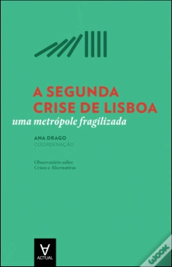 Capa do artigo A Segunda Crise de Lisboa 