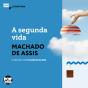 A Segunda Vida - Preview
