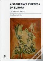 A Segurança e Defesa da Europa