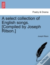 Capa do artigo A Select Collection Of English Songs. (Compiled By Joseph Ritson.)
