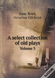 Capa do artigo A Select Collection Of Old Plays Volume 3