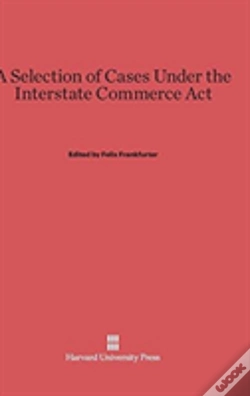 Capa do artigo A Selection Of Cases Under The Interstate Commerce Act