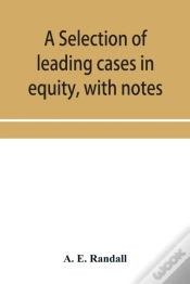 Capa do artigo A Selection Of Leading Cases In Equity, With Notes