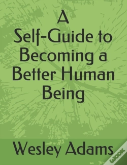 Capa do artigo A Self-Guide To Becoming A Better Human Being