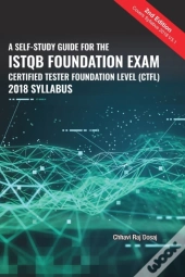A Self-Study Guide For The Istqb Foundation Exam Certified Tester Foundation Level (Ctfl) 2018 Syllabus