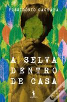A Selva Dentro de Casa