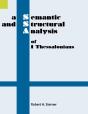 A Semantic And Structural Analysis Of 1 Thessalonians - Preview