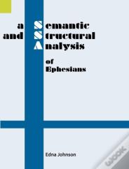 A Semantic And Structural Analysis Of Ephesians