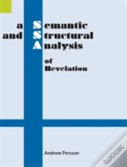 A Semantic And Structural Analysis Of Revelation