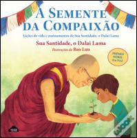 A Semente da Compaixão