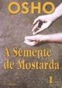 A Semente de Mostarda - Preview