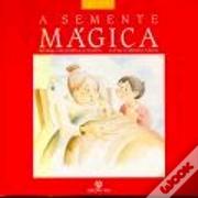 A Semente Mágica