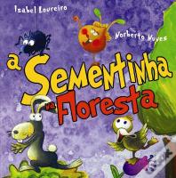 A Sementinha na Floresta