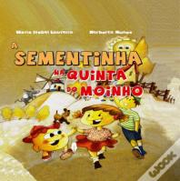 A Sementinha na Quinta do Moinho