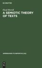 A Semiotic Theory Of Texts - Preview