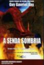 A Senda Sombria - Preview
