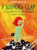 A Senhora Clap e o Mundo na Palma das Mãos