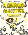 A Senhora da Cantina
