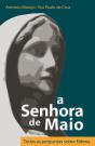 A Senhora de Maio: Todas as Perguntas sobre Fátima - Preview