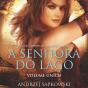 A Senhora Do Lago - Preview