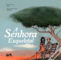 A Senhora Esqueletal