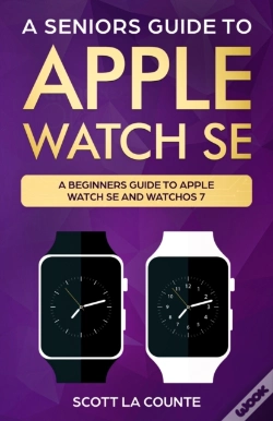 Capa do artigo A Seniors Guide To Apple Watch Se: A Rid
