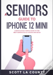 Capa do artigo A Seniors Guide To Iphone 12 Mini