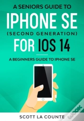 Capa do artigo A Seniors Guide To Iphone Se  Second Gen