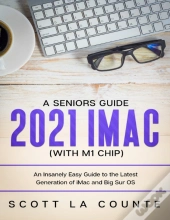 A Seniors Guide To The 2021 Imac  With M