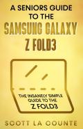 A Senior'S Guide To The Samsung Galaxy Z Fold3