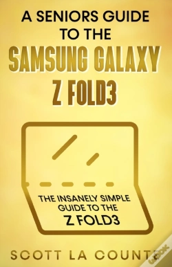 Capa do artigo A Senior'S Guide To The Samsung Galaxy Z Fold3