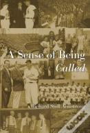 A Sense Of Being Called