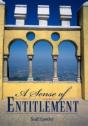 A Sense Of Entitlement - Preview