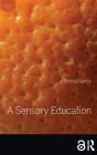 A Sensory Education - Preview