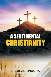 Capa do artigo A Sentimental Christianity