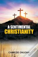 A Sentimental Christianity