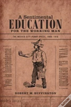 Capa do artigo A Sentimental Education For The Working Man