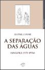 A Separação das Águas (Angola 1975-1976) - Preview