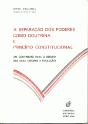 A Separação dos Poderes como Doutrina e Princípio Constitucional - Preview