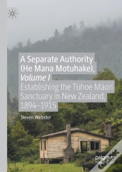 Capa do artigo A Separate Authority (He Mana Motuhake), Volume I