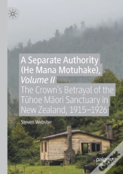 Capa do artigo A Separate Authority (He Mana Motuhake), Volume Ii