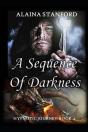 A Sequence Of Darkness - Preview
