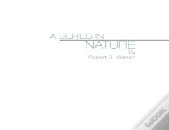A Series In Nature