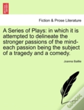 A Series Of Plays: In Which It Is Attemp